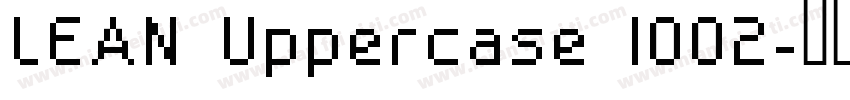 LEAN Uppercase 1002字体转换